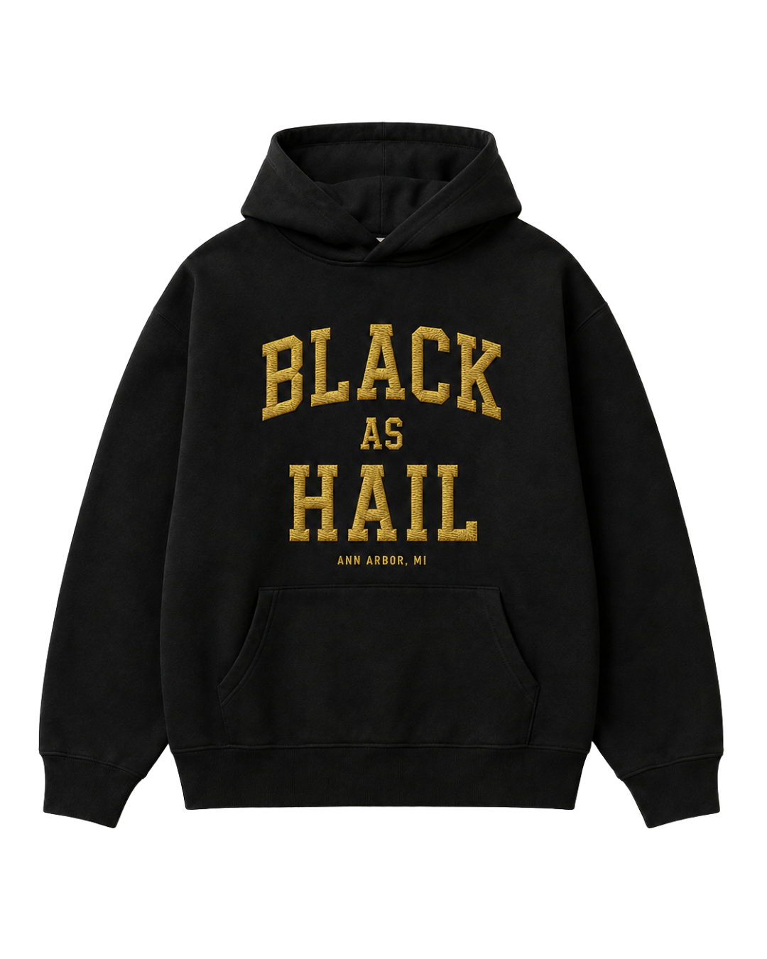 Black As Hail Hoodie — Black
